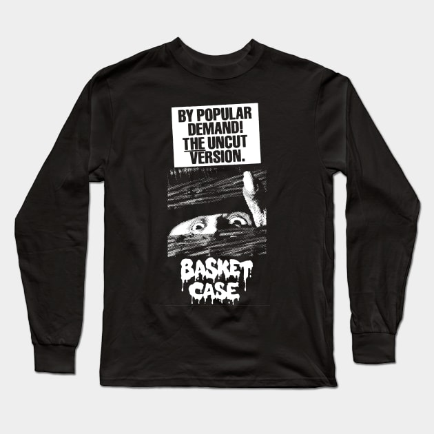 Basket Case - By Popular Demand, The Uncut Version Long Sleeve T-Shirt by MarbitMonster